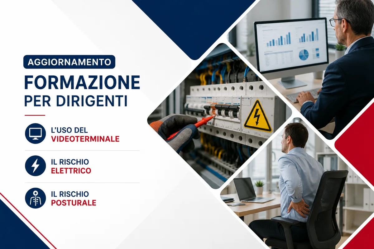 Aggiornamento formazione per dirigenti. L'uso del videoterminale, il rischio elettrico ed il rischio posturale.