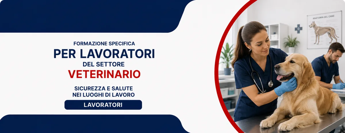 Formazione specifica per lavoratori del settore veterinario