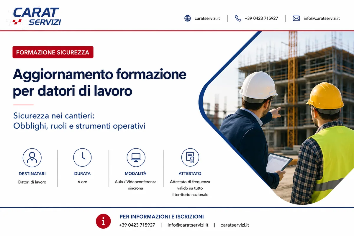 Aggiornamento formazione per datori di lavoro. Sicurezza nei cantieri: Obblighi, ruoli e strumenti operativi