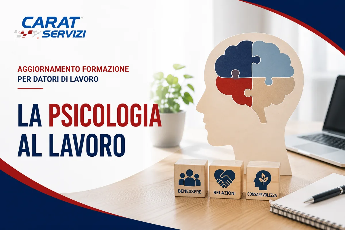 Aggiornamento formazione per datori di lavoro. La psicologia al lavoro